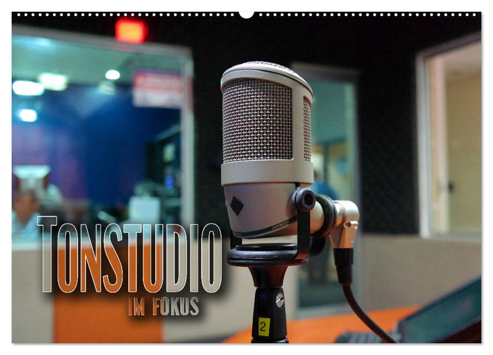 Tonstudio im Fokus (CALVENDO Wandkalender 2027)