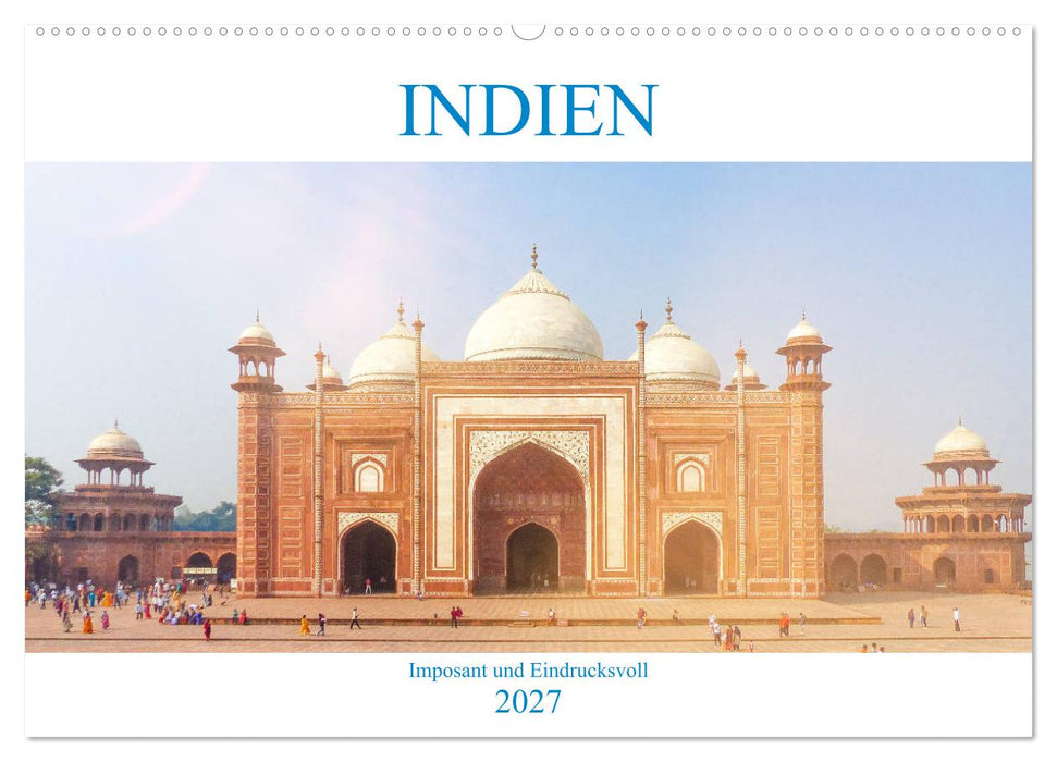 Indien - Imposant und Eindrucksvoll (CALVENDO Wandkalender 2027)