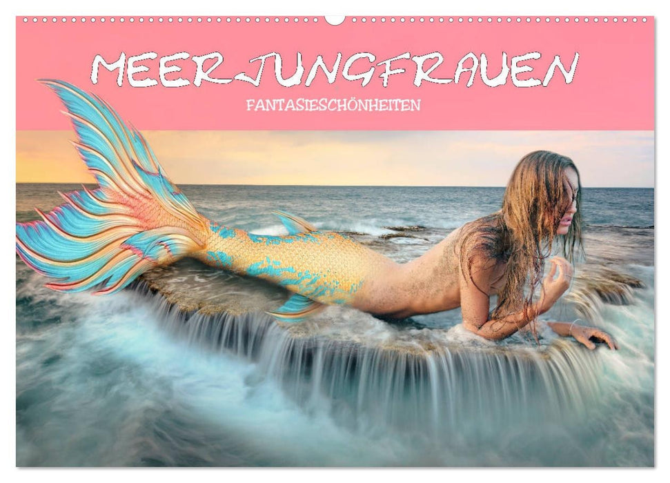 Meerjungfrauen - Fantasieschönheiten (CALVENDO Wandkalender 2027)
