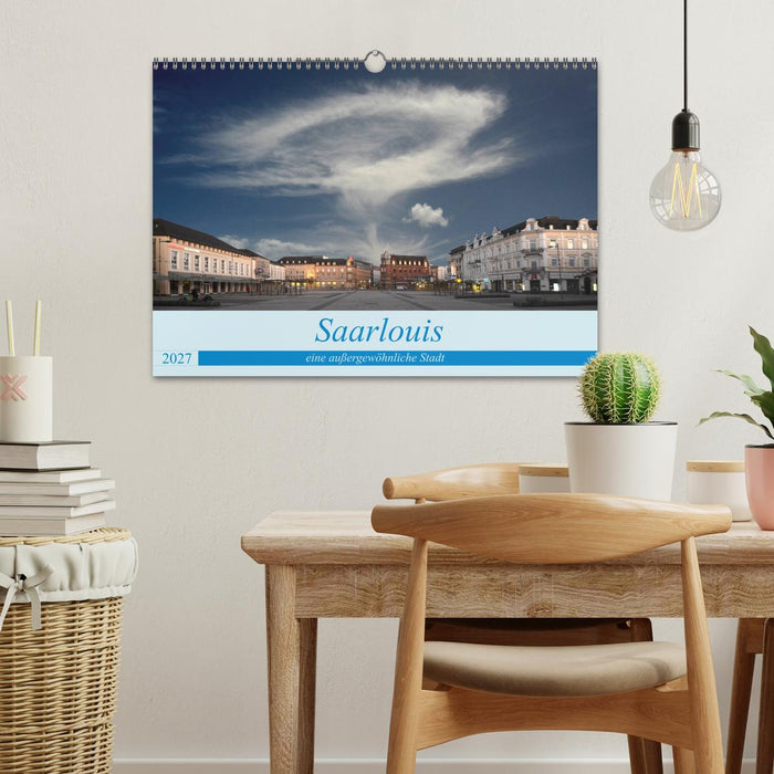 Saarlouis eine außergewöhnliche Stadt (CALVENDO Wandkalender 2027)