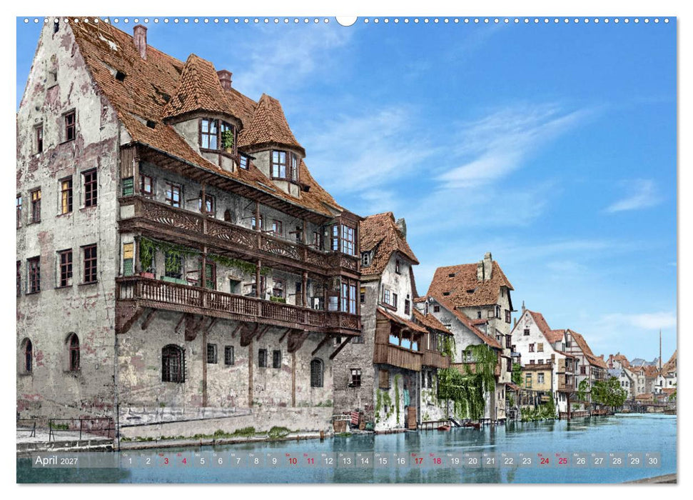 Nürnberg zur Kaiserzeit in Farbe - Fotos neu restauriert und koloriert (CALVENDO Wandkalender 2027)