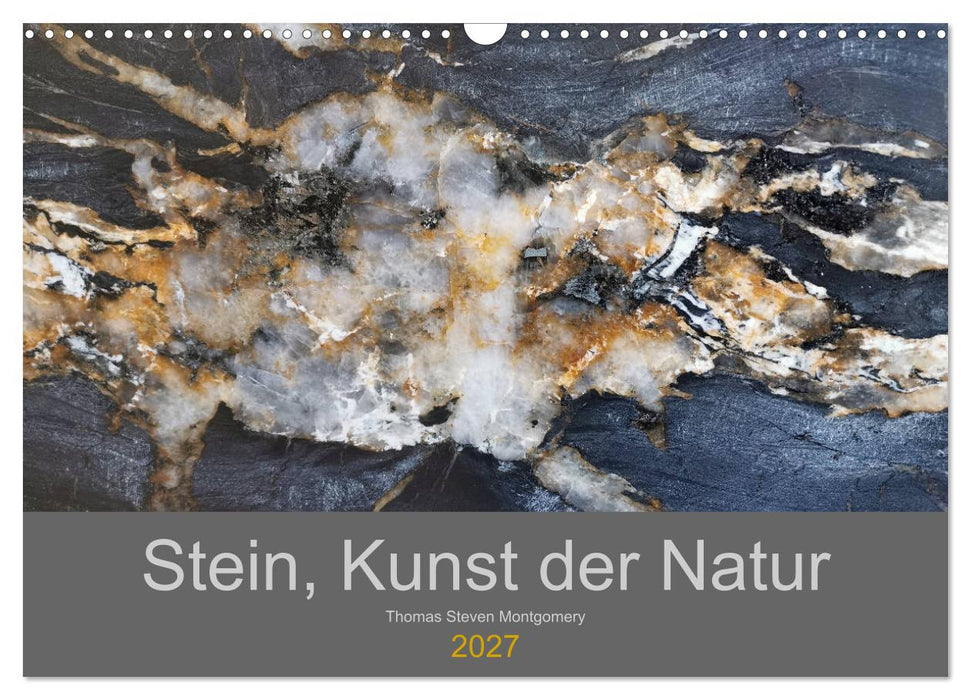 Stein, Kunst der Natur (CALVENDO Wandkalender 2027)