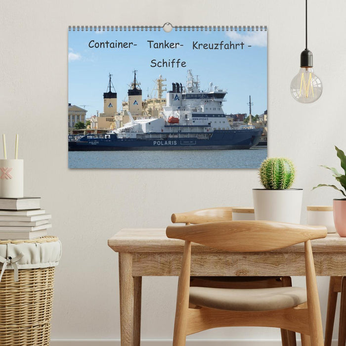 Container - Tanker - Kreuzfahrt - Schiffe (CALVENDO Wandkalender 2027)