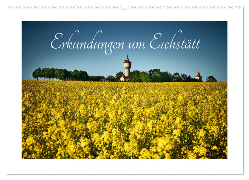 Erkundungen um Eichstätt (CALVENDO Wandkalender 2027)