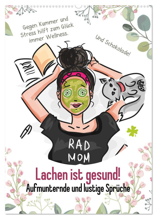 Lachen ist gesund! Aufmunternde und lustige Sprüche (CALVENDO Wandkalender 2027)