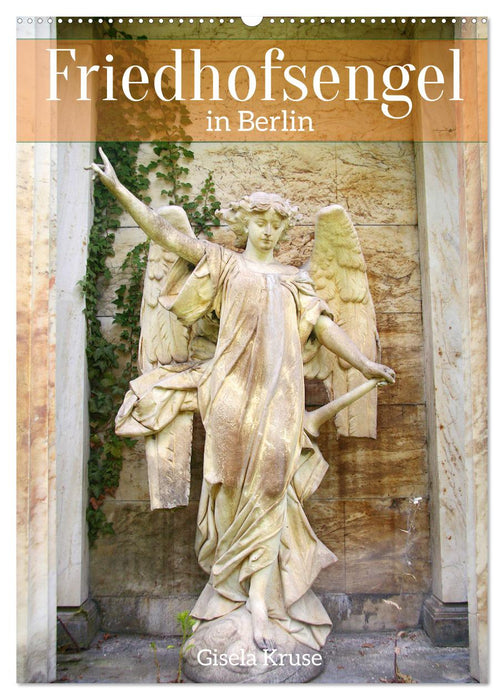 Friedhofsengel in Berlin (CALVENDO Wandkalender 2027)