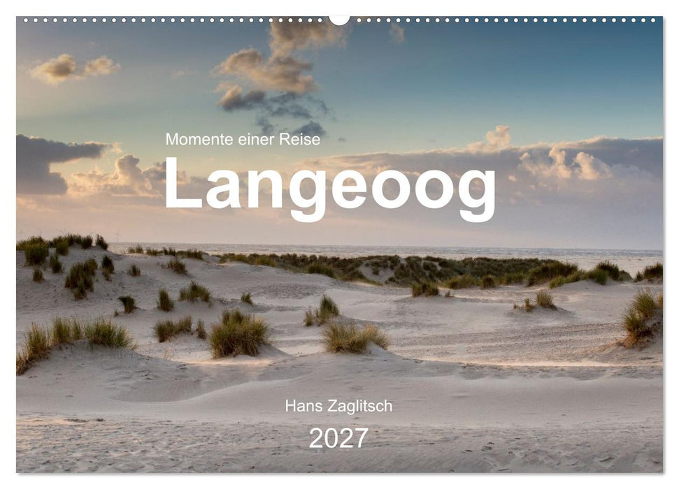 Langeoog - Momente einer Reise (CALVENDO Wandkalender 2027)