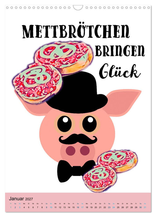 Mettbrötchen Träume - Mettkalender (CALVENDO Wandkalender 2027)