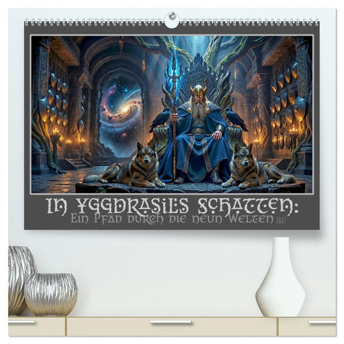 In Yggdrasils Schatten: Ein Pfad durch die neun Welten (CALVENDO Premium Wandkalender 2027)