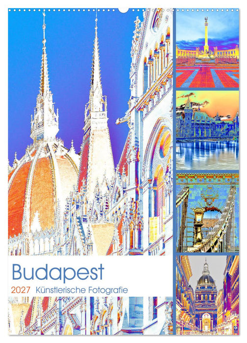 Budapest - Künstlerische Fotografie (CALVENDO Wandkalender 2027)