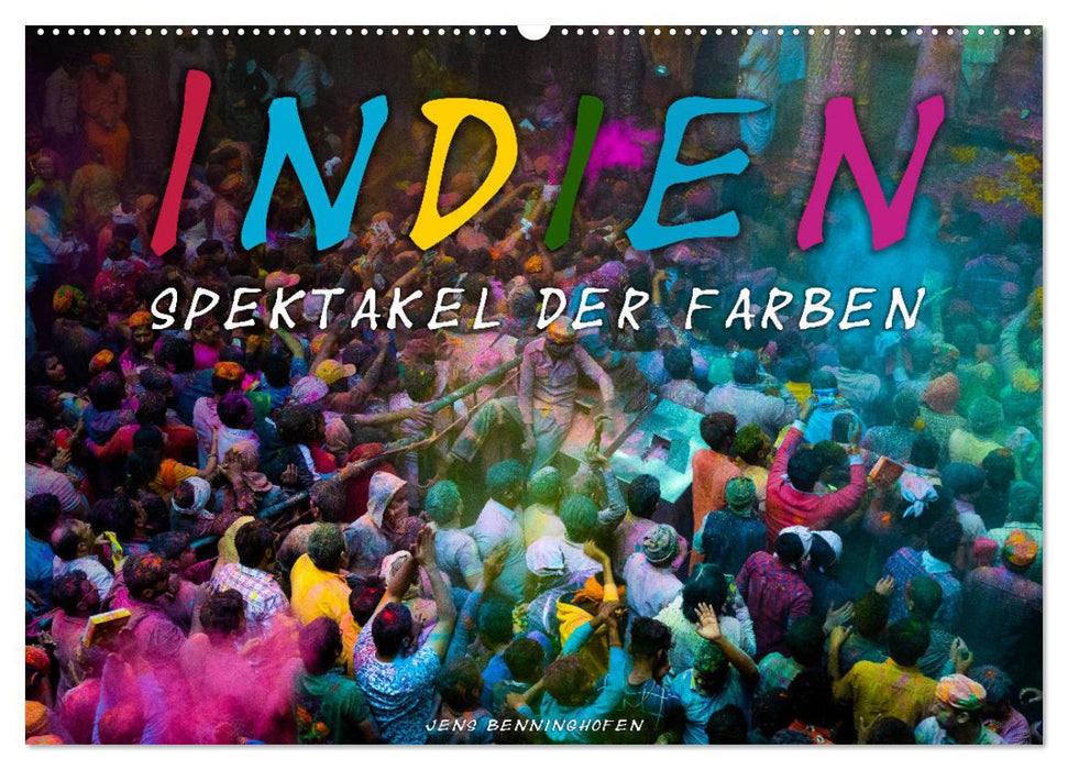 Indien - Spektakel der Farben (CALVENDO Wandkalender 2027)
