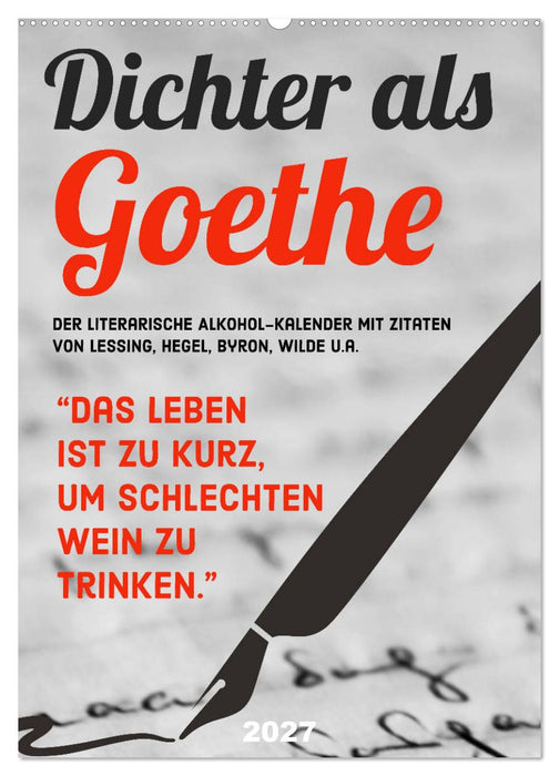 Dichter als Goethe - Der literarische Alkohol-Kalender (CALVENDO Wandkalender 2027)