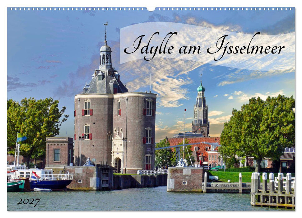 Idylle am Ijsselmeer (CALVENDO Wandkalender 2027)