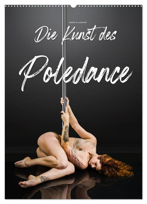 Die Kunst des Poledance (CALVENDO Wandkalender 2027)