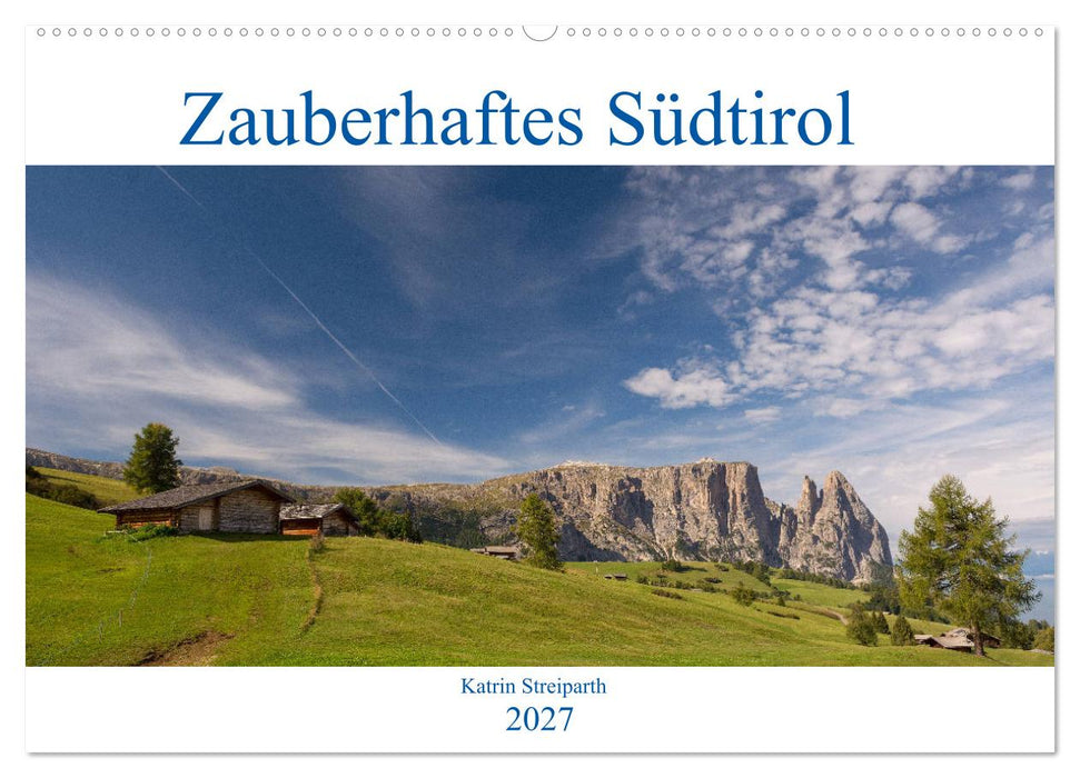 Zauberhaftes Südtirol (CALVENDO Wandkalender 2027)