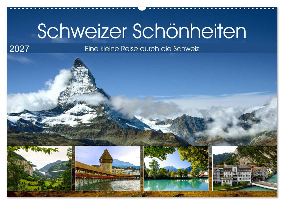 Schweizer Schönheiten (CALVENDO Wandkalender 2027)