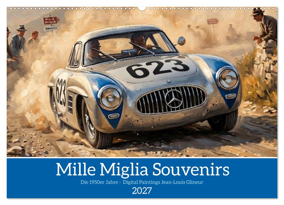 Mille Miglia Souvenirs - die 1950er Jahre (CALVENDO Wandkalender 2027)