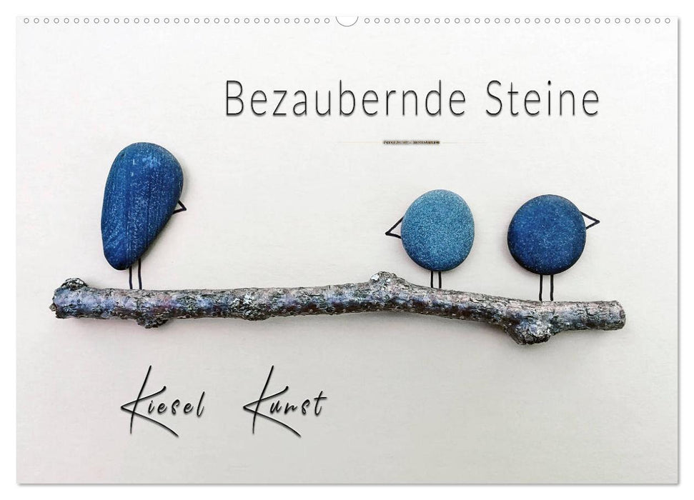 Bezaubernde Steine - Kieselkunst (CALVENDO Wandkalender 2027)