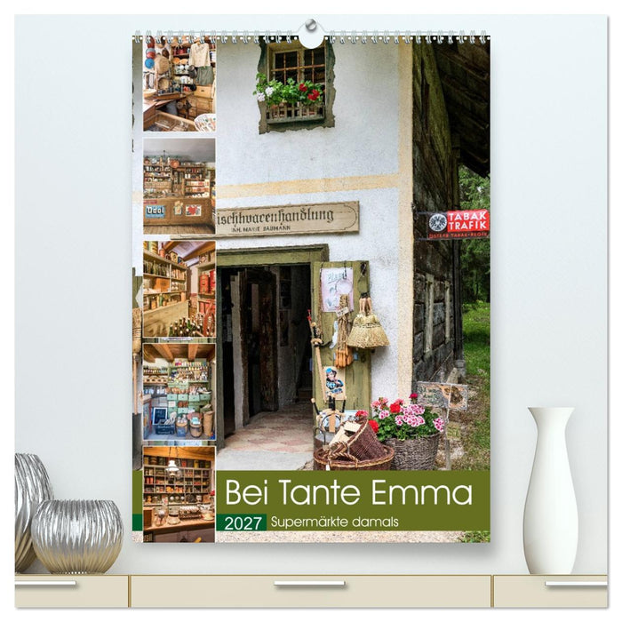 Bei Tante Emma, Supermärkte damals (CALVENDO Premium Wandkalender 2027)