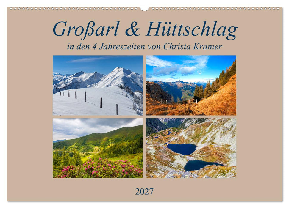 Großarl & Hüttschlag (CALVENDO Wandkalender 2027)