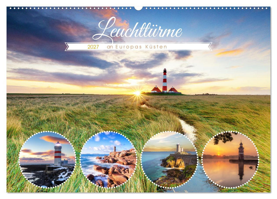 Leuchttürme - an Europas Küsten (CALVENDO Wandkalender 2027)