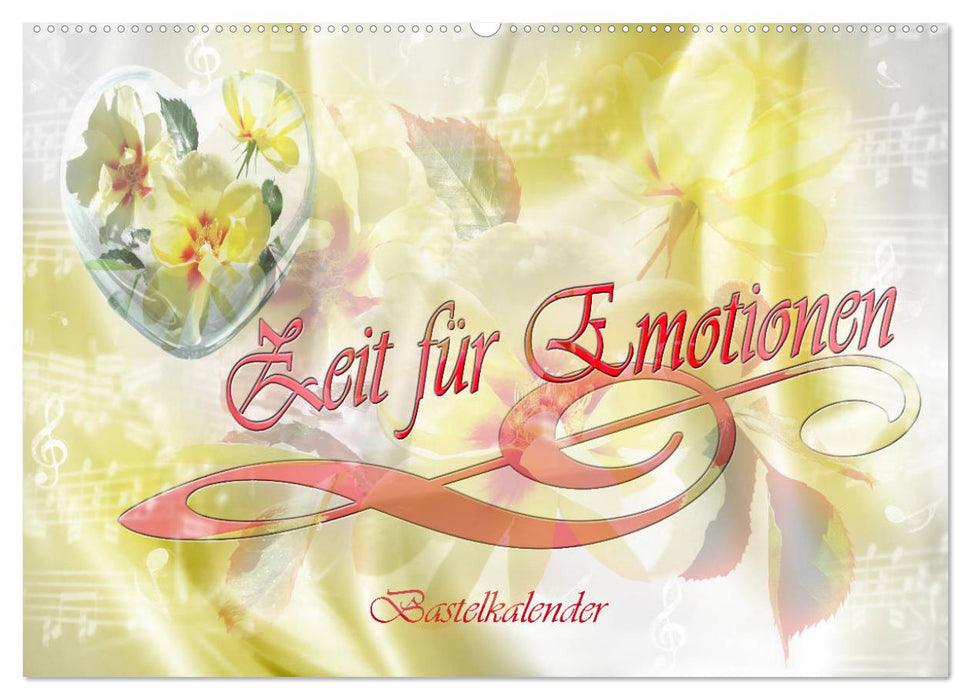 Zeit für Emotionen Bastelkalender (CALVENDO Wandkalender 2027)
