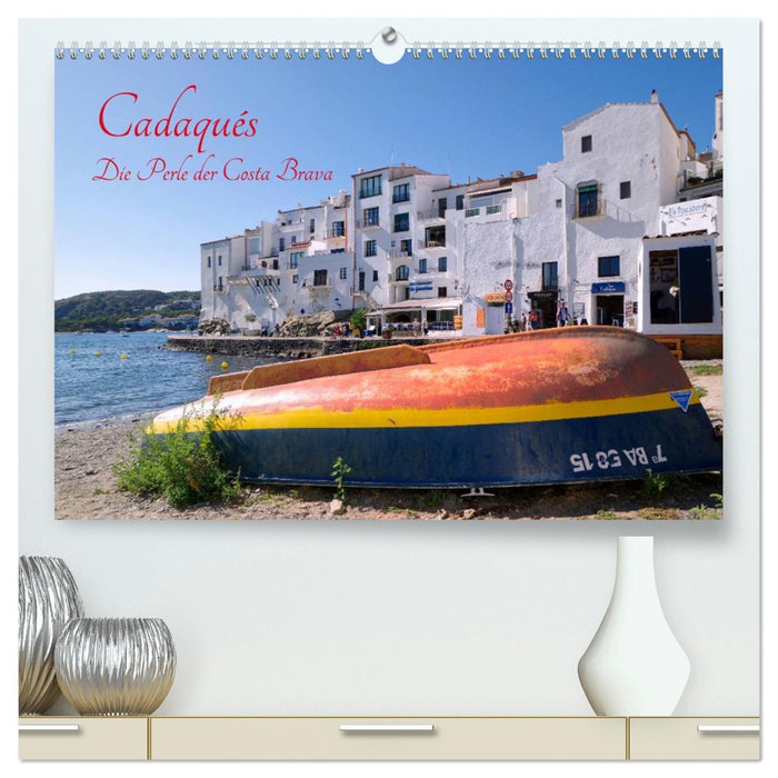 Cadaqués - Perle der Costa Brava (CALVENDO Premium Wandkalender 2027)