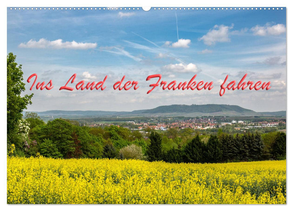 Ins Land der Franken fahren (CALVENDO Wandkalender 2027)