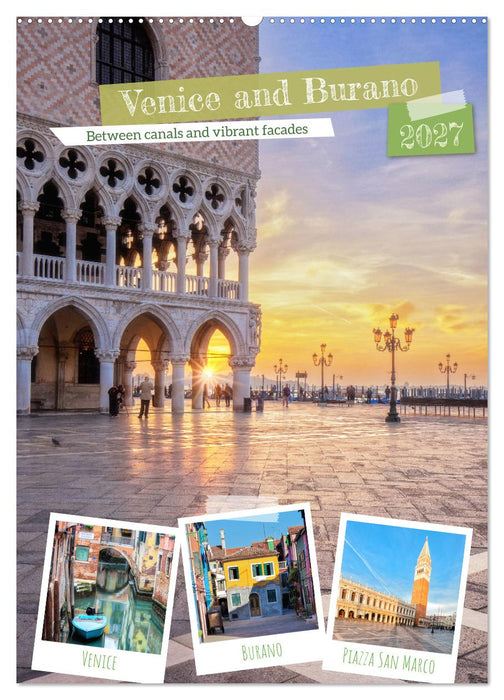Venice and Burano, Between canals and vibrant facades (CALVENDO Monthly Calendar 2027)