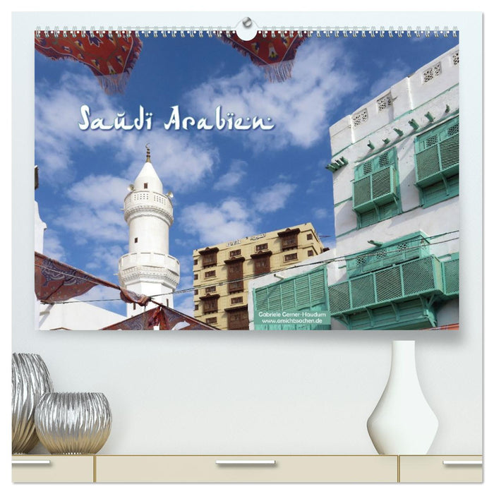 Saudi-Arabien (CALVENDO Premium Wandkalender 2027)