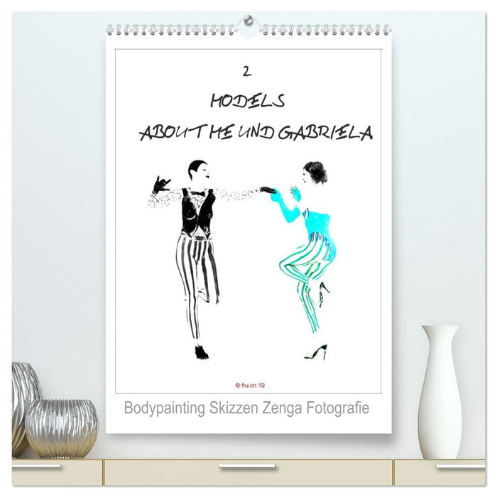 2 MODELS - ABOUT ME UND GABRIELA - Bodypainting Skizzen Zenga Fotografie (CALVENDO Premium Wandkalender 2027)
