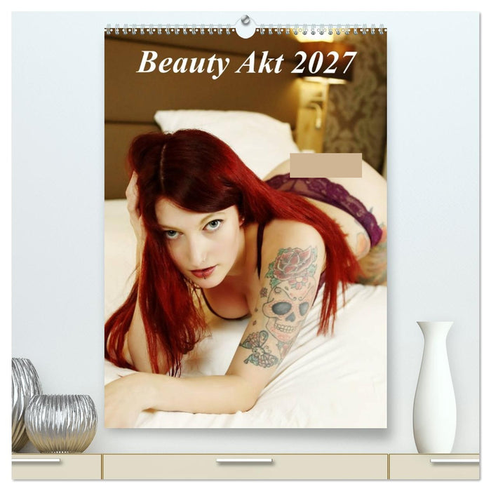 Beauty Akt 2027 (CALVENDO Premium Wandkalender 2027)