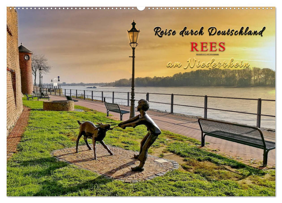 Reise durch Deutschland - Rees am Niederrhein (CALVENDO Wandkalender 2027)