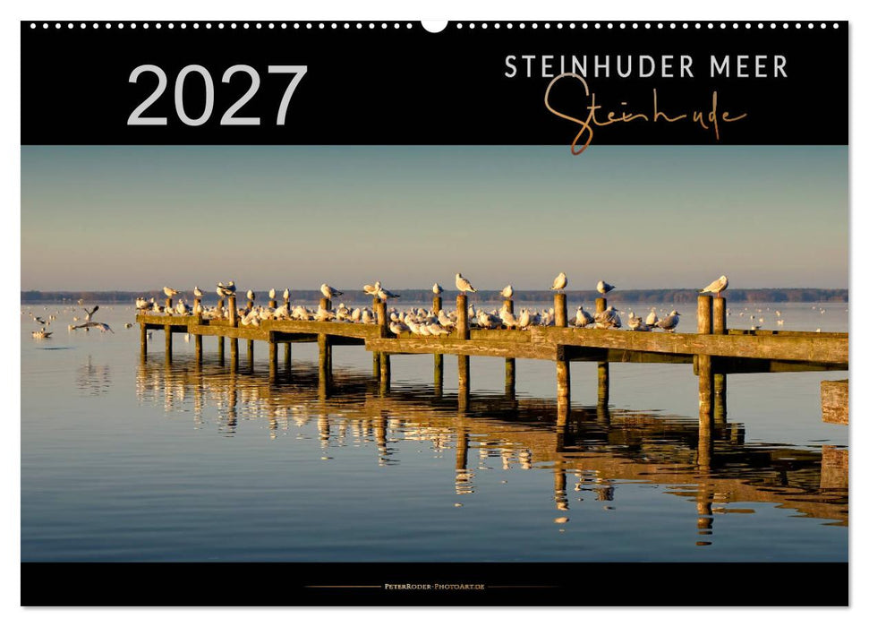 Steinhuder Meer - Steinhude (CALVENDO Wandkalender 2027)