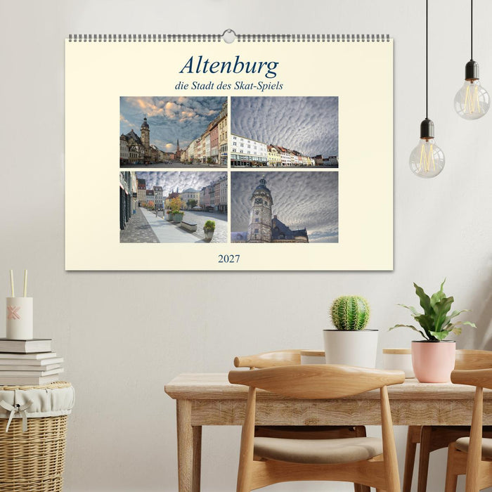 Altenburg, die Stadt des Skat-Spiels (CALVENDO Wandkalender 2027)