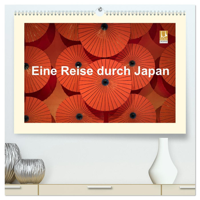 Eine Reise durch Japan (CALVENDO Premium Wandkalender 2027)
