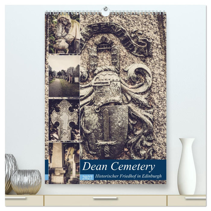 Dean Cemetery - Historischer Friedhof Edinburgh (CALVENDO Premium Wandkalender 2027)