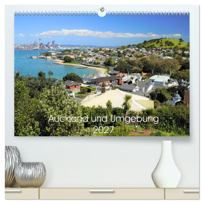 Auckland und Umgebung 2027 (CALVENDO Premium Wandkalender 2027)