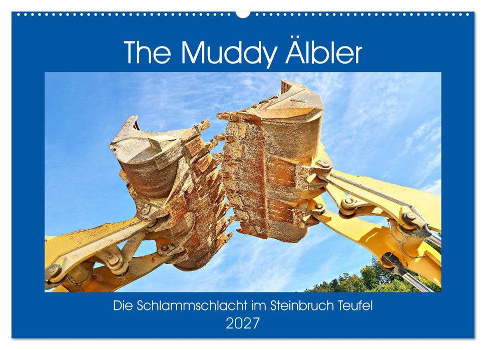 The Muddy Älbler (CALVENDO Wandkalender 2027)