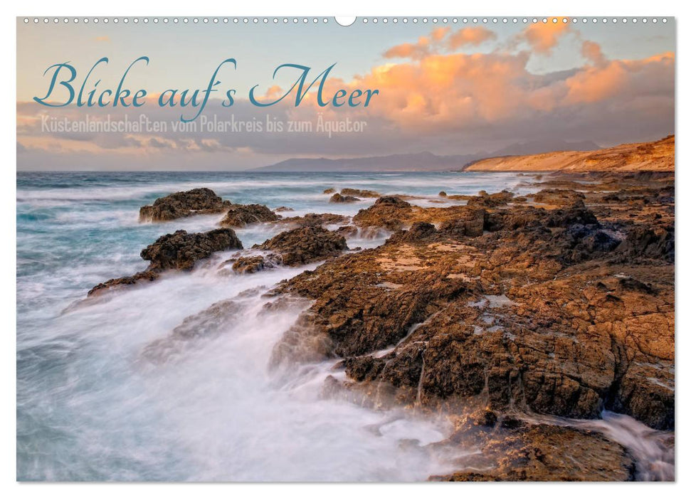 Blicke auf´s Meer (CALVENDO Wandkalender 2027)