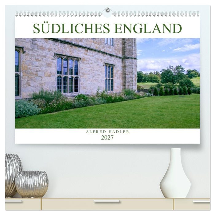 Südliches England (CALVENDO Premium Wandkalender 2027)