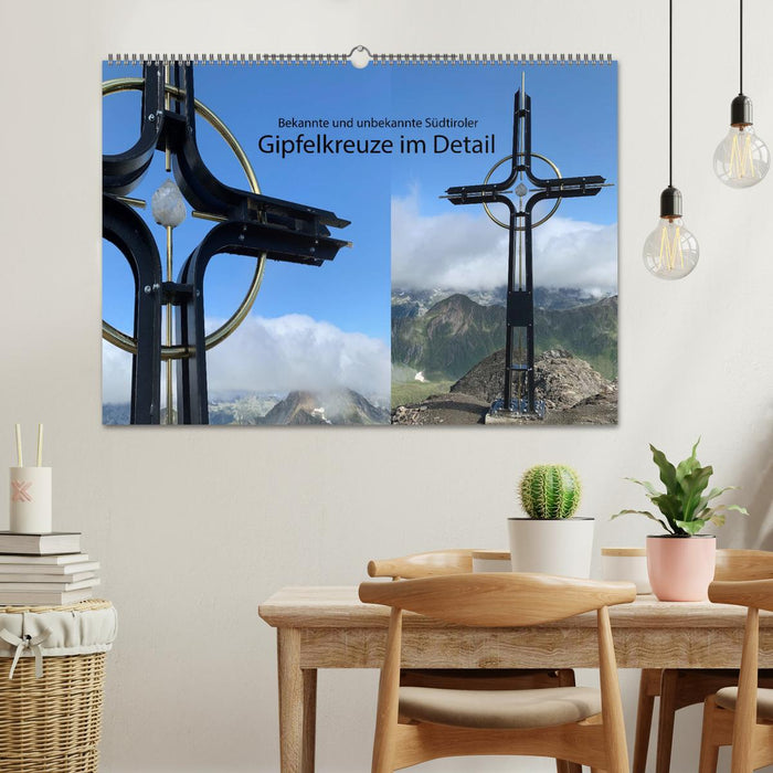 Bekannte und unbekannte Südtiroler Gipfelkreuze im Detail (CALVENDO Wandkalender 2027)