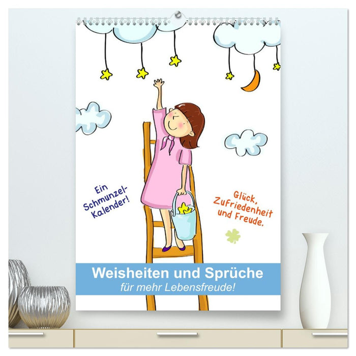 Weisheiten und Sprüche für mehr Lebensfreude! (CALVENDO Premium Wandkalender 2027)