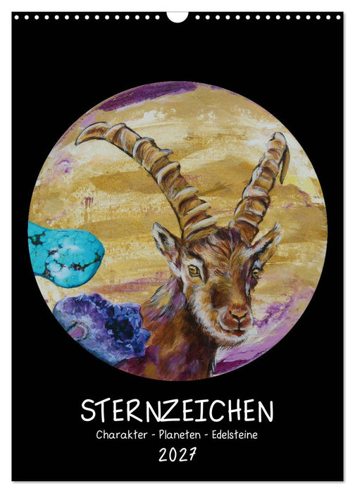 Sternzeichen - Charakter - Planeten - Edelsteine (CALVENDO Wandkalender 2027)