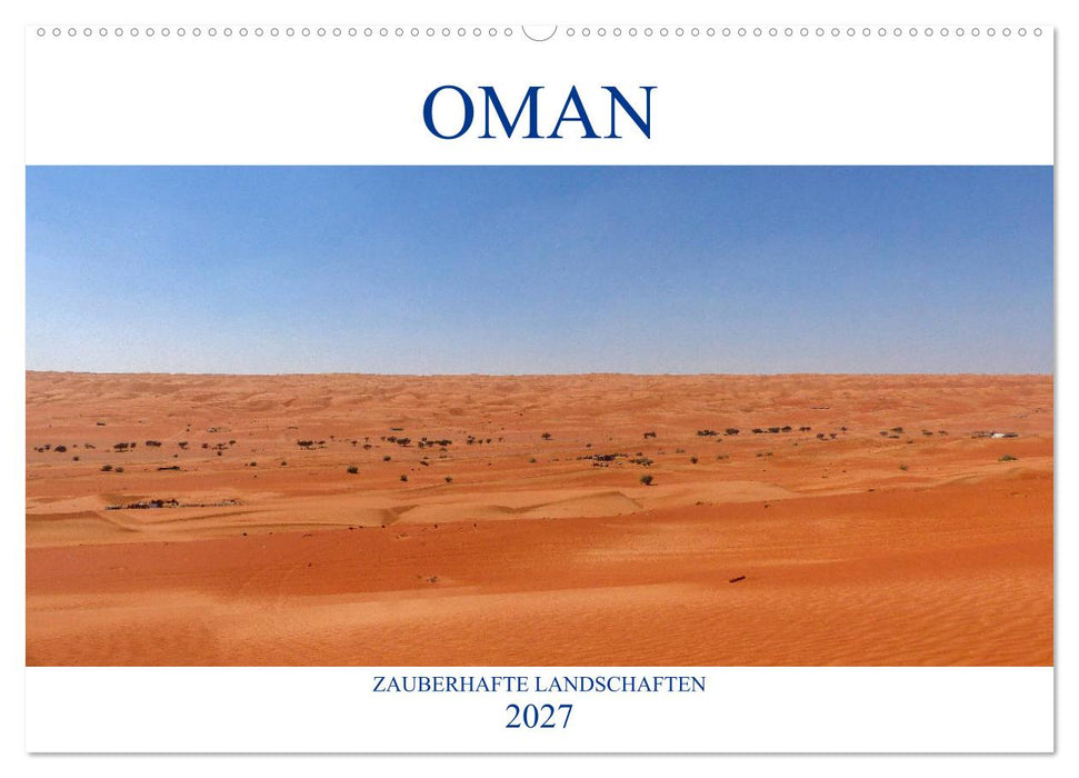 Oman - Zauberhafte Landschaften (CALVENDO Wandkalender 2027)