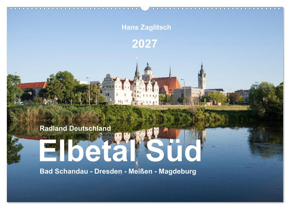 Elbetal Süd - Radland Deutschland (CALVENDO Wandkalender 2027)