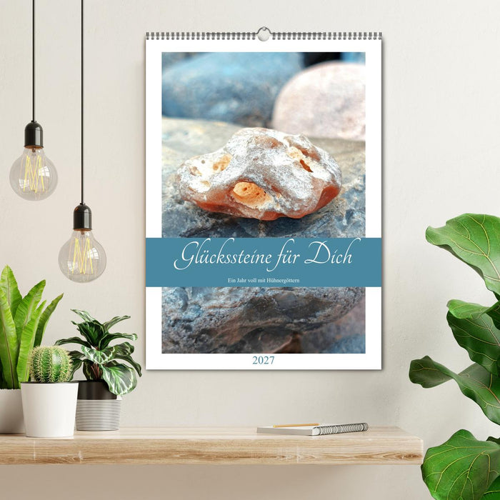 Glückssteine für Dich - Ein Jahr voll mit Hühnergöttern (CALVENDO Wandkalender 2027)