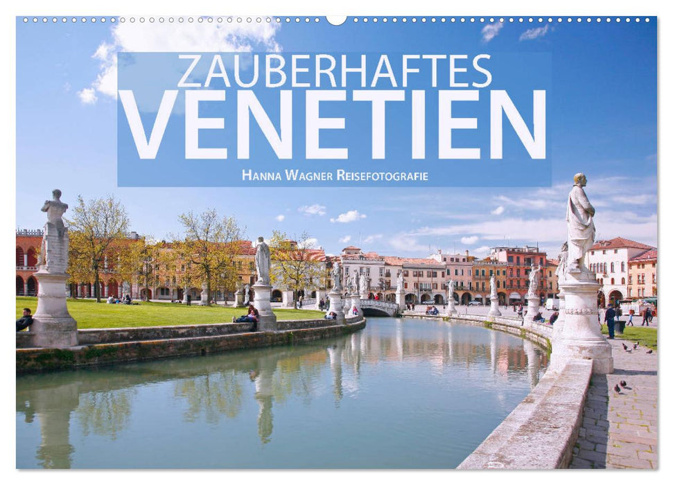 Zauberhaftes Venetien (CALVENDO Wandkalender 2027)