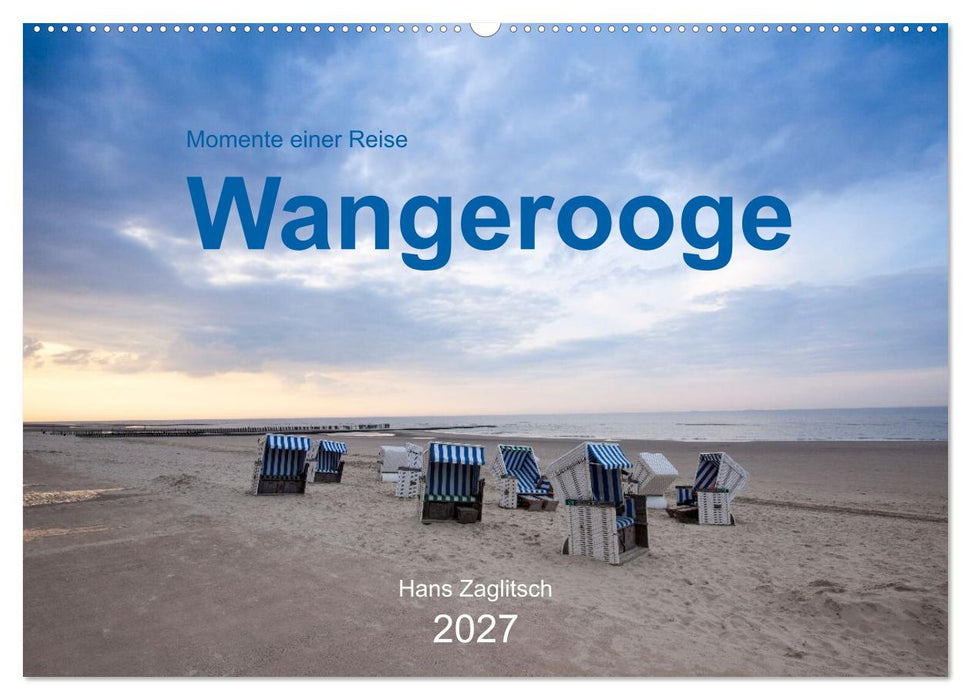 Wangerooge - Momente einer Reise (CALVENDO Wandkalender 2027)