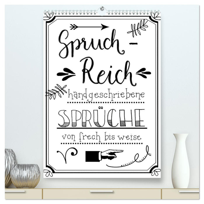 Spruch-Reich-handgeschriebene Sprüche von frech bis weise (CALVENDO Premium Wandkalender 2027)